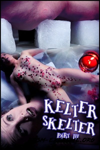 Kelter Skelter Part 3 With Kel Bowie (2020/HD)